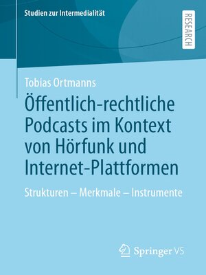 cover image of Öffentlich-rechtliche Podcasts im Kontext von Hörfunk und Internet-Plattformen